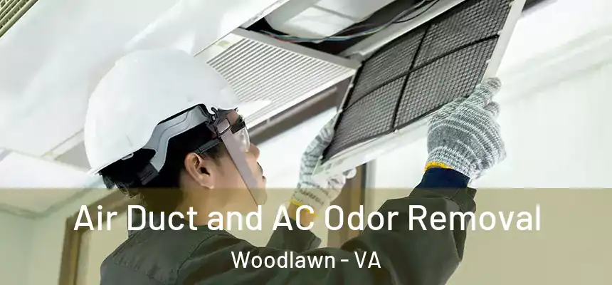 Air Duct and AC Odor Removal Woodlawn - VA